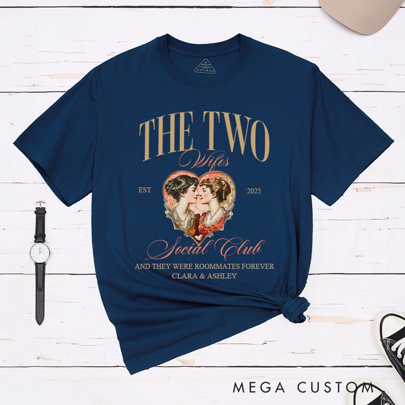 Personalized The Two Wifes Social Club Shirt Vintage Lesbian Couple Matching T-Shirts LGBTQA+ Couple Matching Shirt for Her