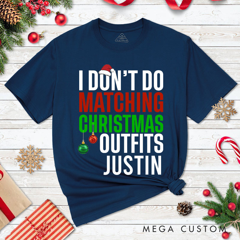 Personalized Couple I Don't Do Matching Christmas Outfits But I Do T-Shirt Couple Santa Hat Xmas T-Shirt for Husband Wife Boyfriend Girlfriend Tee Top