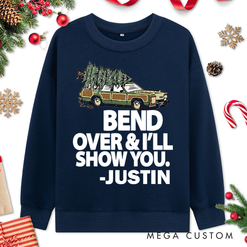Personalized Couple Humor Bend Over and I’ll Show You Christmas Sweatshirt Xmas Truck with Tree Sweatshirt for Husband Wife Boyfriend Girlfriend