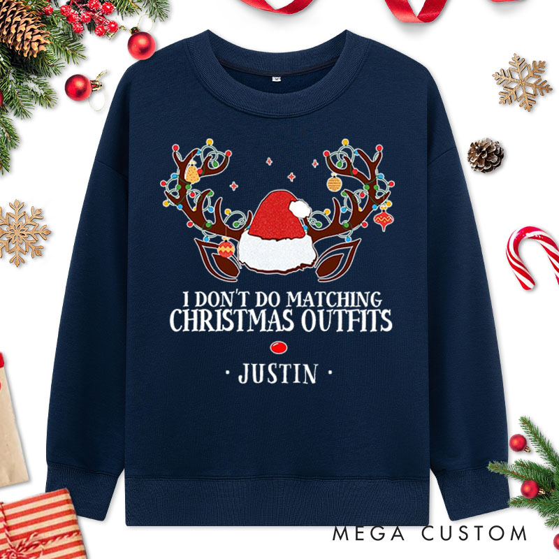 Personalized Couple I Don't Do Matching Christmas Outfits But I Do Sweatshirt Xmas Reindeer Antler Sweatshirt for Husband Wife Boyfriend Girlfriend