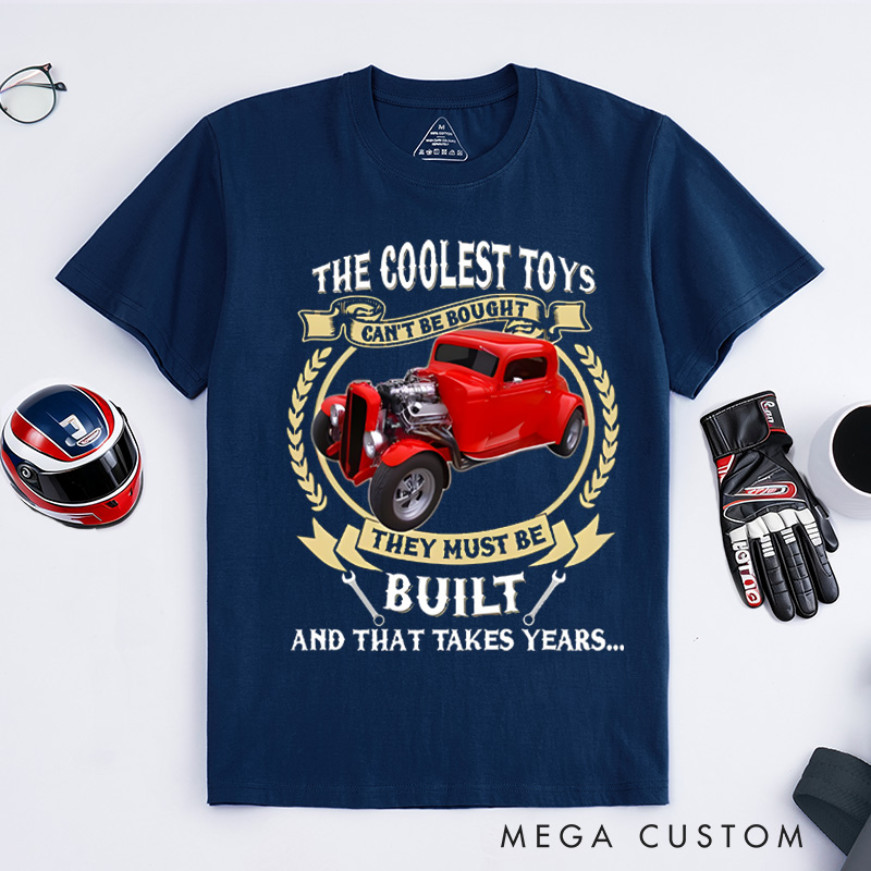 Personalized Classic T-Shirt Custom The Coolest Toys Are Built Design T-Shirt Husband Gift Shirt