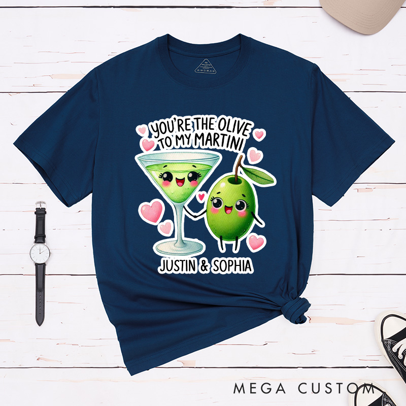 Personalized Couple You're the Olive to My Martini Matching T-Shirt Valentine's Day T-Shirt for Husband Wife Boyfriend Girlfriend Gift for Hubby Wifey