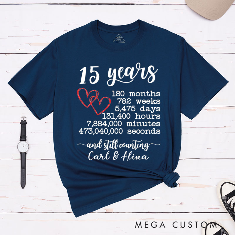 Personalized Couple 15th Anniversary T-Shirt 15 Years and Still Counting Time of Love Anniversary Shirt for Couples Wife Husband Gift Tees