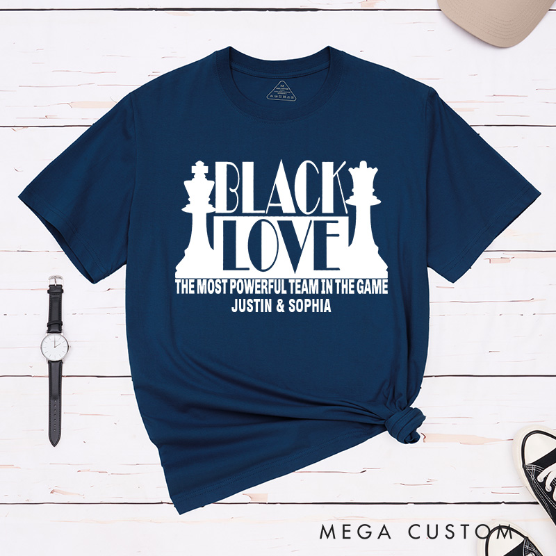 Personalized Couple Black Love The Most Powerful Team Matching T-Shirt Valentine's Day T-Shirt for Husband Wife Boyfriend Girlfriend Gift