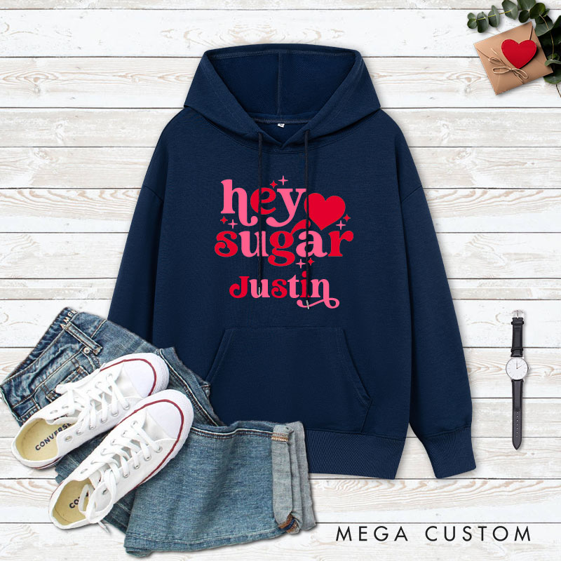 Personalized Hey Sugar Couple Valentine's Day Hoodie for Boyfriend Girlfriend