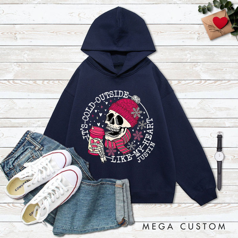 Personalized Couple It's Cold Outside Like My Heart Skeleton Skull Sweatshirt Valentine's Day Sweatshirt