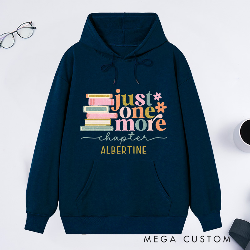 Personalized Just One More Chapter Classic Hoodies Custom Book Lover Hoodies with Name Reading Hoodies Librarian Gift Book Lover Gift