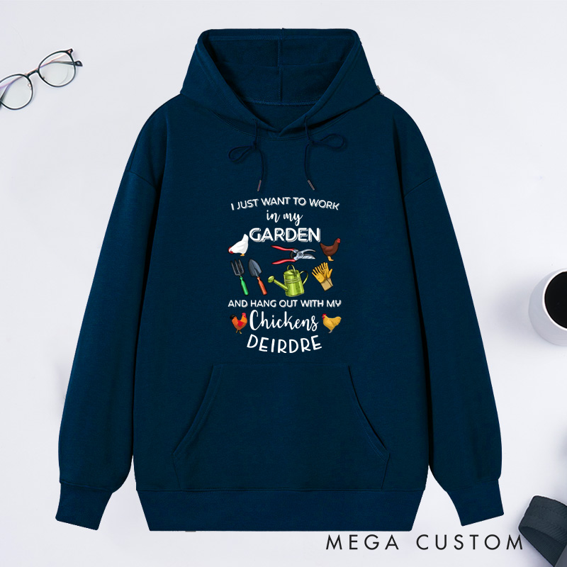 Personalized I Just Want To Work In My Garden And Hangout With My Chickens Classic Hoodies Custom Hoodies with Name Plant Lover Gift Gardening Gift