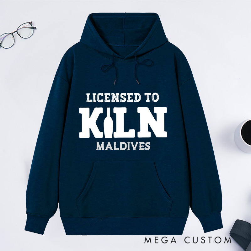 Personalized Licensed to kiln Classic Hoodies Artist shirt pottery apparel Art teacher gift idea Funny Pottery shirt 