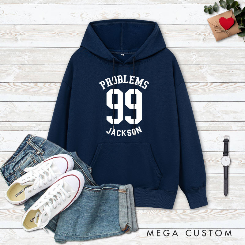 Personalized Couple 99 Problems and Ain’t 1 Valentine's Day Hoodie Couple Sweatshirt for Boyfriend Girlfriend Husband Wife