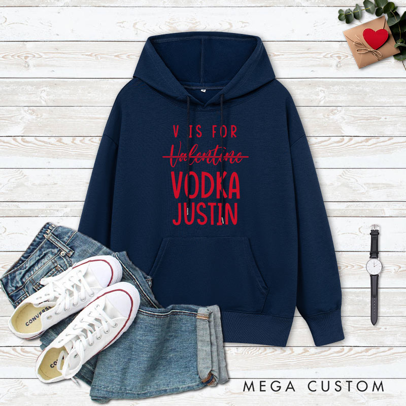 Personalized Couple V is for Vodka Valentine's Day Hoodie with Name Couple Sweatshirt for Boyfriend Girlfriend Husband Wife