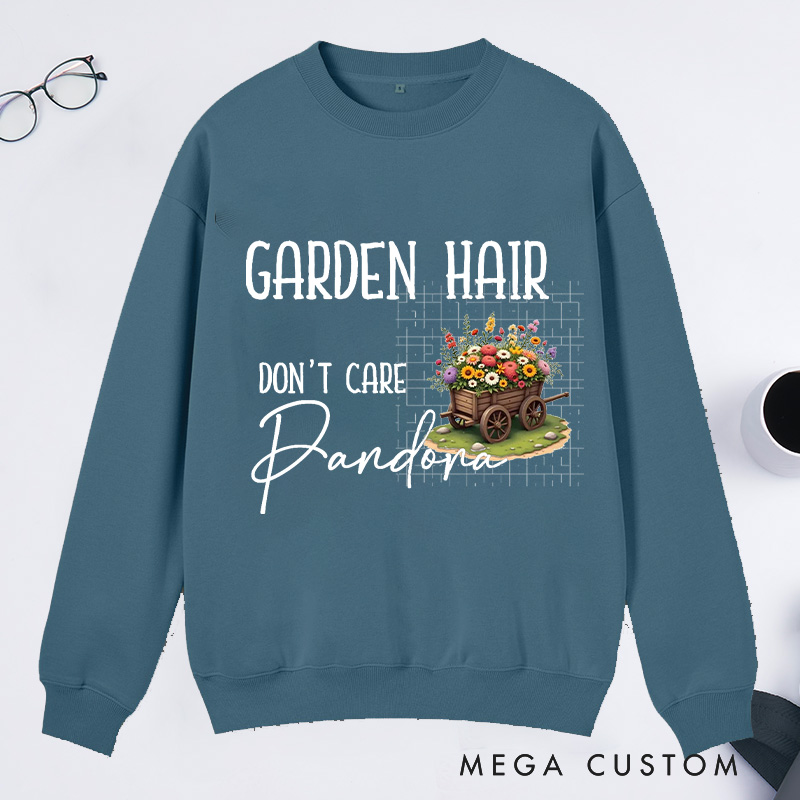 Personalized Garden Hair Don't Care Classic Sweatshirts Plant Lover Sweatshirt with Name for Plant Lover Gift Gardening Gift Gardener Gift