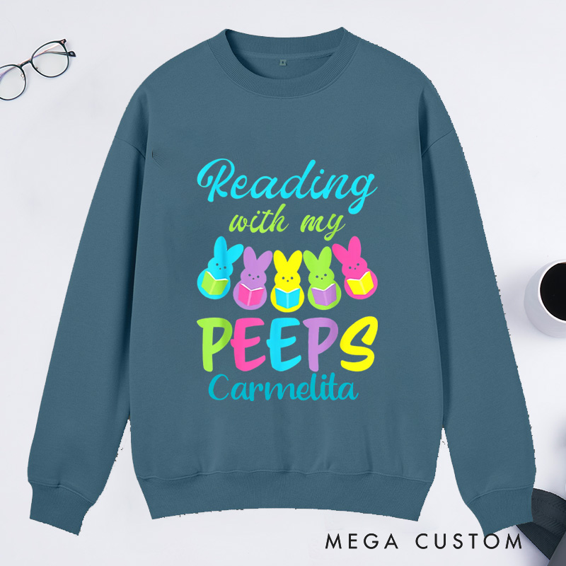 Personalized Reading With My Peeps Classic Sweatshirts Easter Bunny Sweatshirt Bookish Sweatshirt with Name Book Lover Gift Librarian Gift Easter Gift
