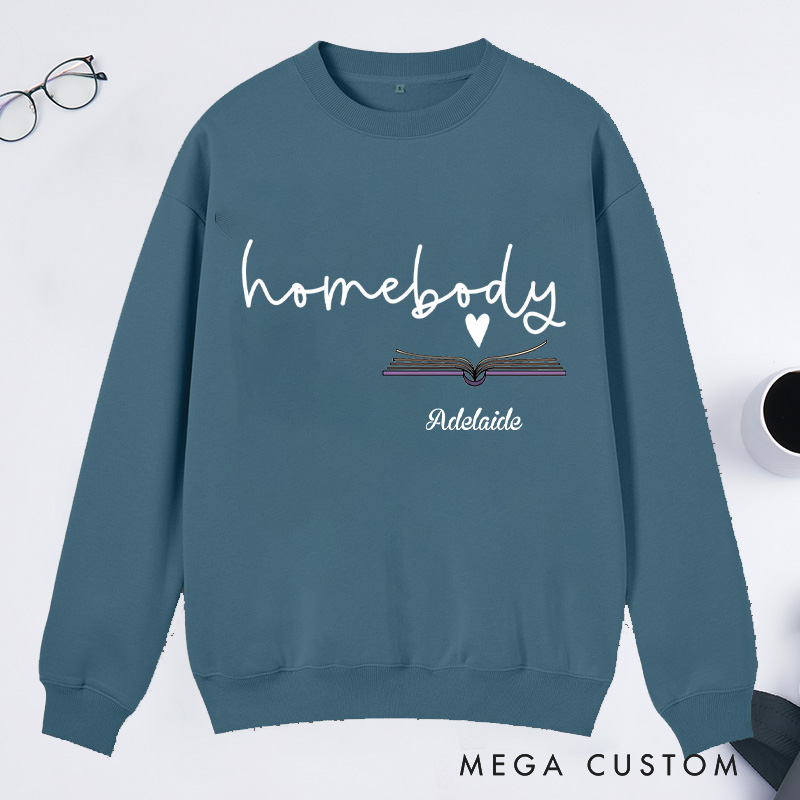 Personalized Homebody Classic Sweatshirts Custom Sweatshirt with Name Bookish Sweatshirt Book Lovers Gift Librarian Gift Reading Gift
