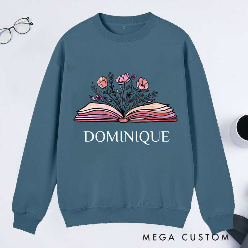 Personalized Flowers Book Classic Sweatshirts Custom Sweatshirts with Name Book Lovers Gift For Librarian Gift Bookworms Gift Reading Gift