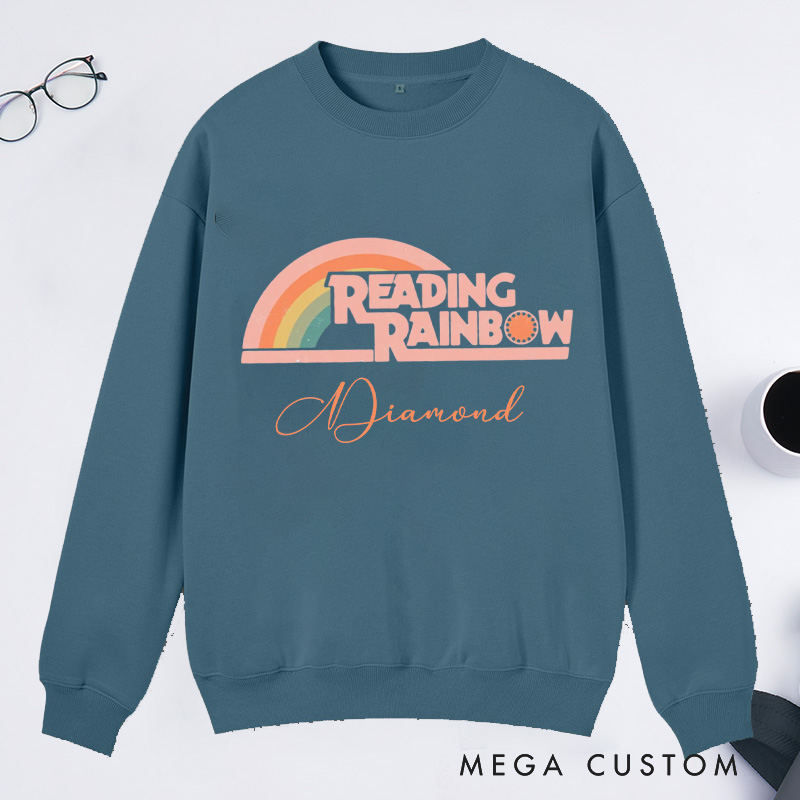 Personalized Reading Rainbow Classic Sweatshirts Love to Read Sweatshirt Custom Bookish Sweatshirt with Name for Book Lover Gift Librarian Gift
