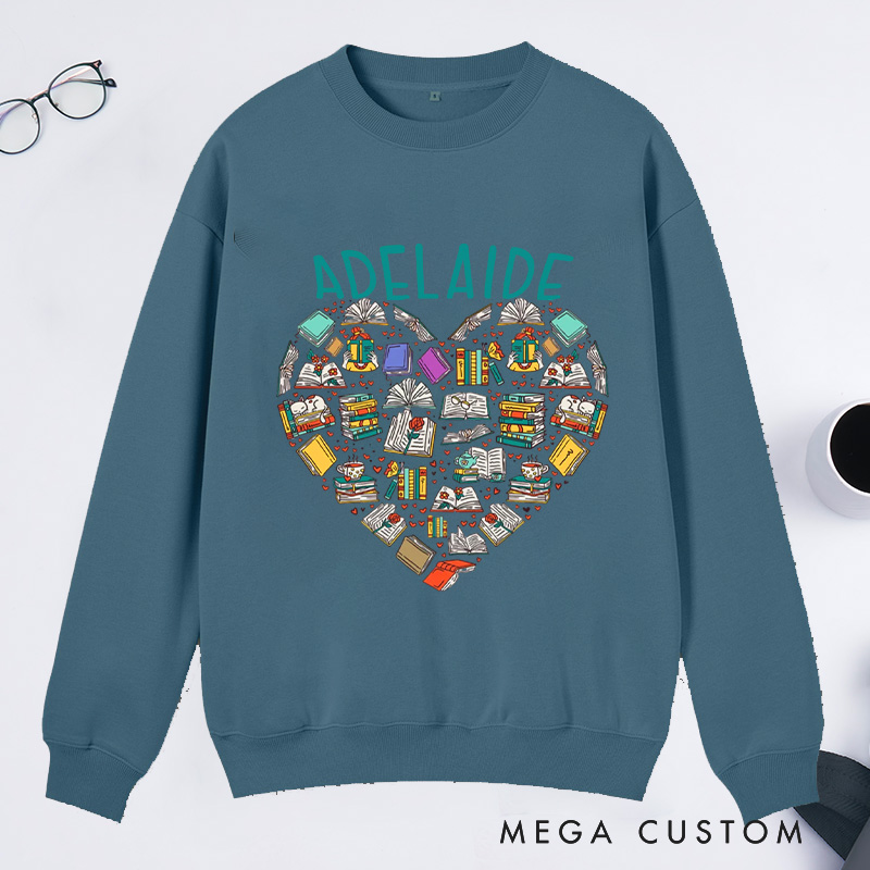 Personalized Books Heart Classic Sweatshirts Bookish Sweatshirt with Name for Book Lover Gift Librarian Gift Reading Gift Reader Gift
