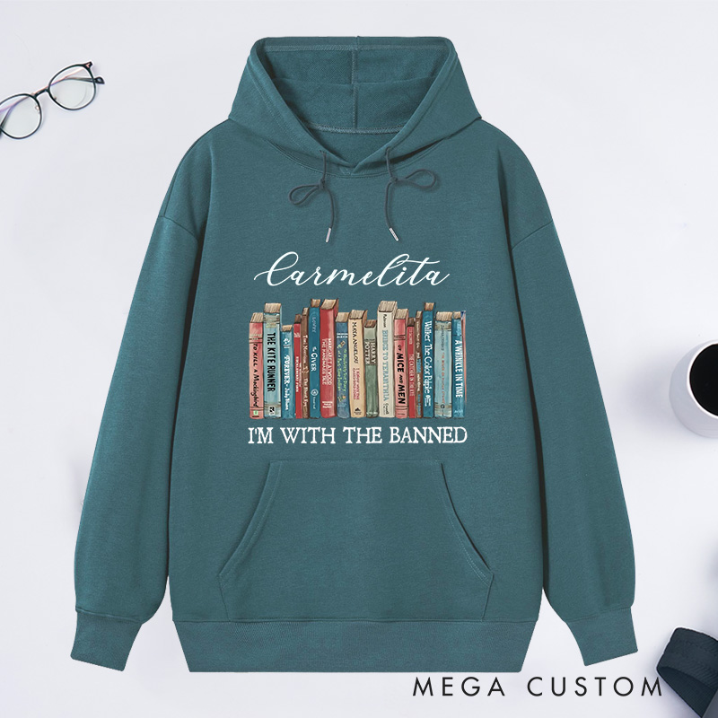 Personalized I'm With The Banned Classic Hoodies Custom Book Lover Hoodies with Name Bookish Hoodies Librarian Gift Book Lover Gift