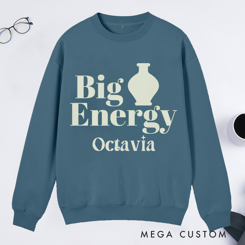 Personalized Big Pot Energy Pottery Classic Sweatshirts Funny Ceramic Artist Sweatshirts Pottery Enthusiast Gift Potters Graphic Sweatshirts