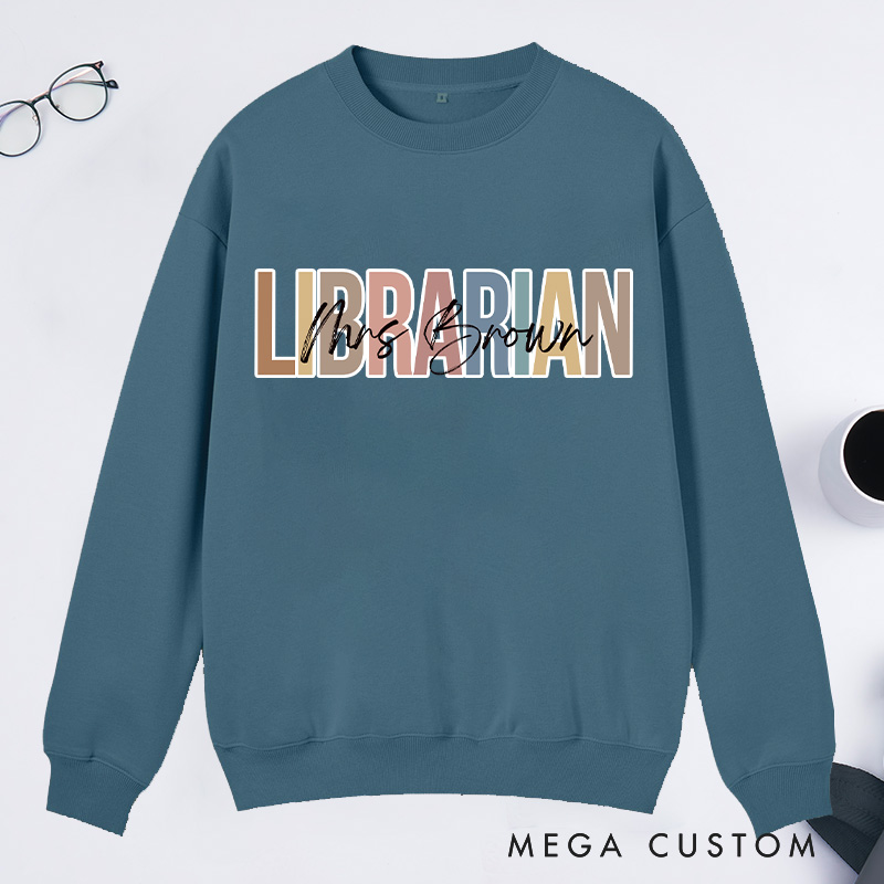 Personalized Librarian Classic Sweatshirts Custom Librarian Sweatshirt with Name Librarian Day Gift Librarian Gift