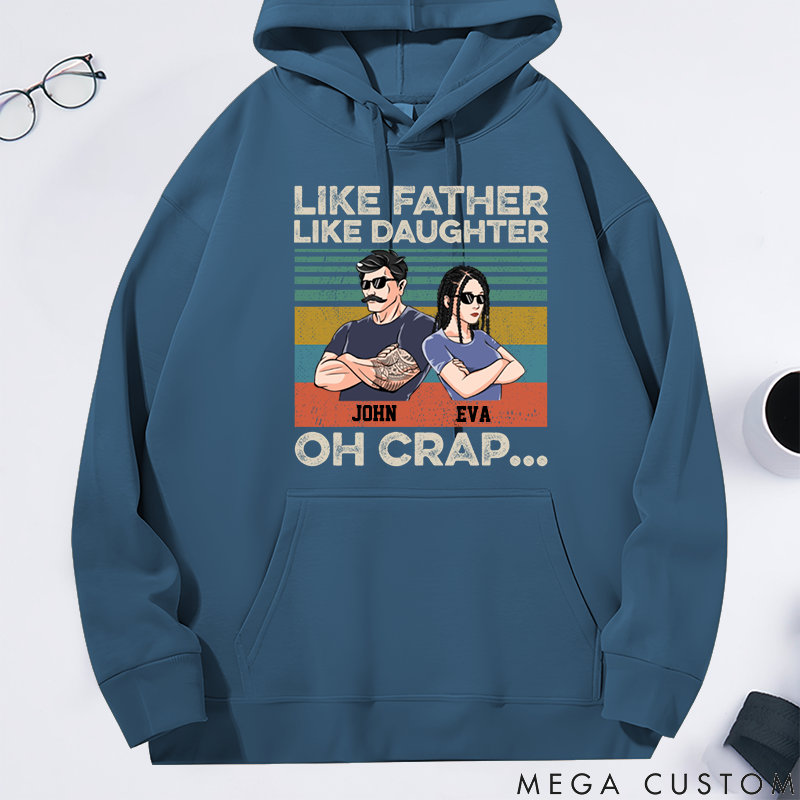 Personalized Classic Hoodie Like Father Like Daughter Theme