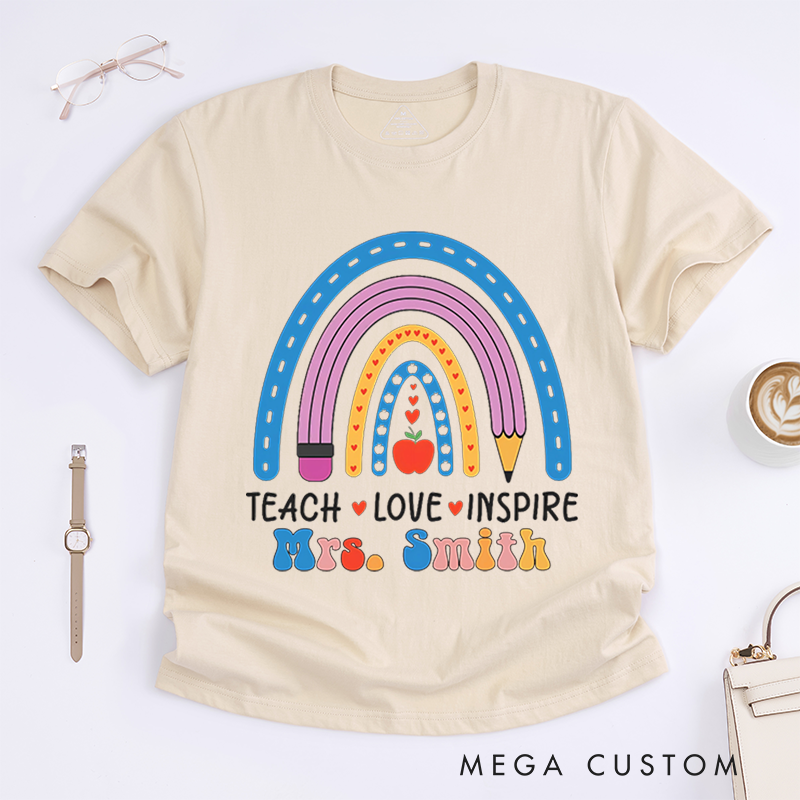 Personalized Teacher T-Shirts Teach Love Inspire Rainbow Pencil  Apple  Stylish Shirt Gift for Teachers