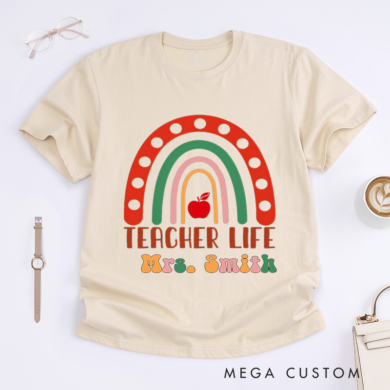 Personalized T-Shirts Teacher Life Rainbow and Apple Shirt Gift for Teachers