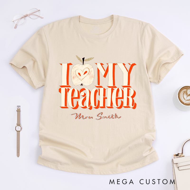 Personalized Teacher T-Shirts I Love My Teacher Inspired Apple Shirt Sweet and Thoughtful Gift for Teachers