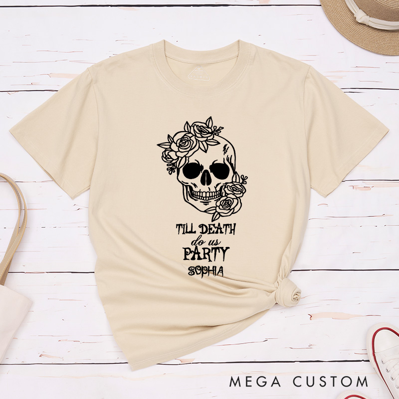 Personalized Flower Skull Bride or Die Halloween Matching T-Shirt Bridesmaid Till Death Do Us Party T-Shirt Team Bride T-Shirt Bachelorette Party