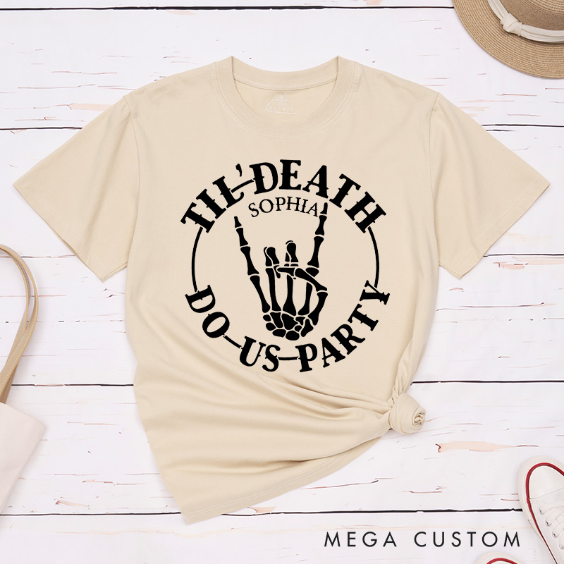 Personalized Bride or Die Skull Matching T-Shirt Bridesmaid Til Death Do Us Party T-Shirt Team Bride T-Shirt Bachelorette Party Gift
