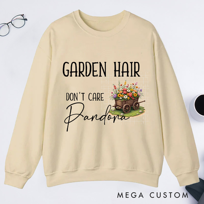 Personalized Garden Hair Don't Care Classic Sweatshirts Plant Lover Sweatshirt with Name for Plant Lover Gift Gardening Gift Gardener Gift