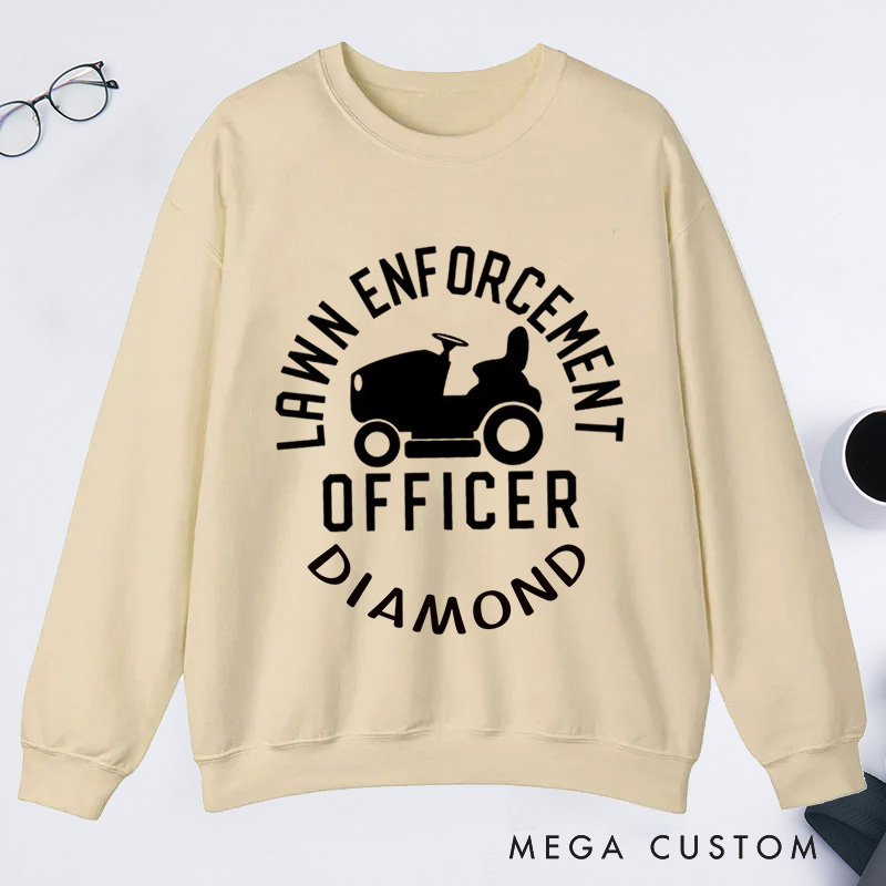 Personalized Lawn Enforcement Officer Classic Sweatshirts Dad Sweatshirt with Name Lawn Ranger Sweatshirt Plant Lover Gift Gardening Gift for Gardener