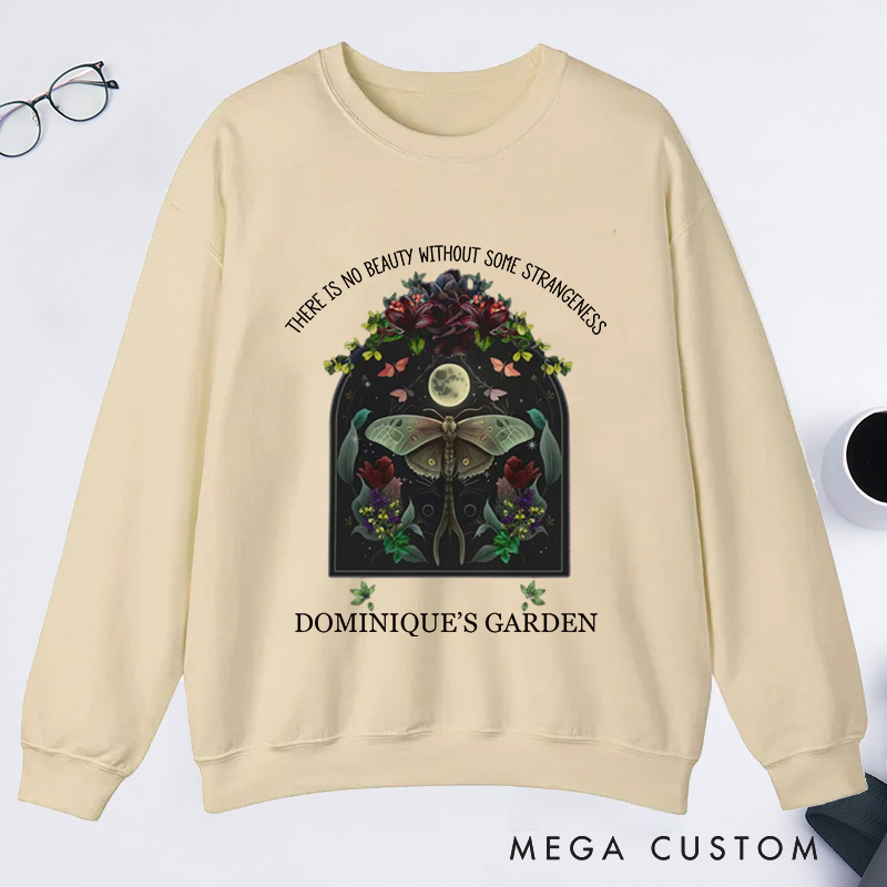 Personalized There is No Beauty without Some Strangeness Classic Sweatshirts Dark Academia Bookish Gift Plant Lover Gift Gardening Lover Gift