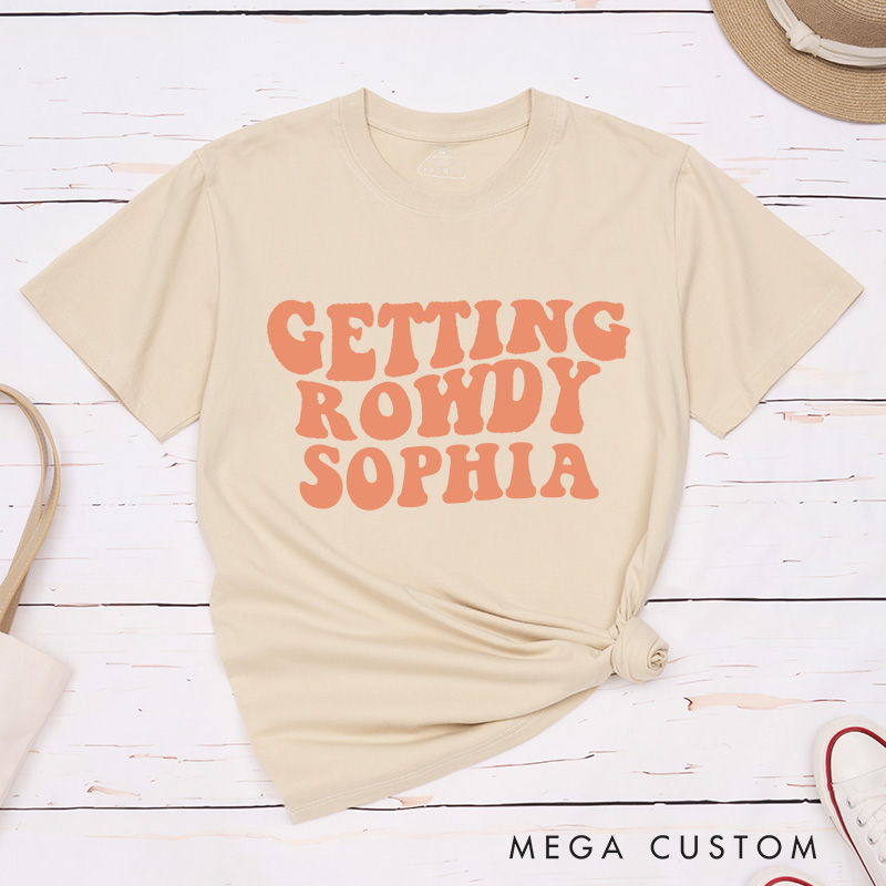 Personalized Bride Getting Hitched Matching T-Shirt Bridesmaid Getting Rowdy T-Shirt Wedding T-Shirt Bachelorette Party Gift