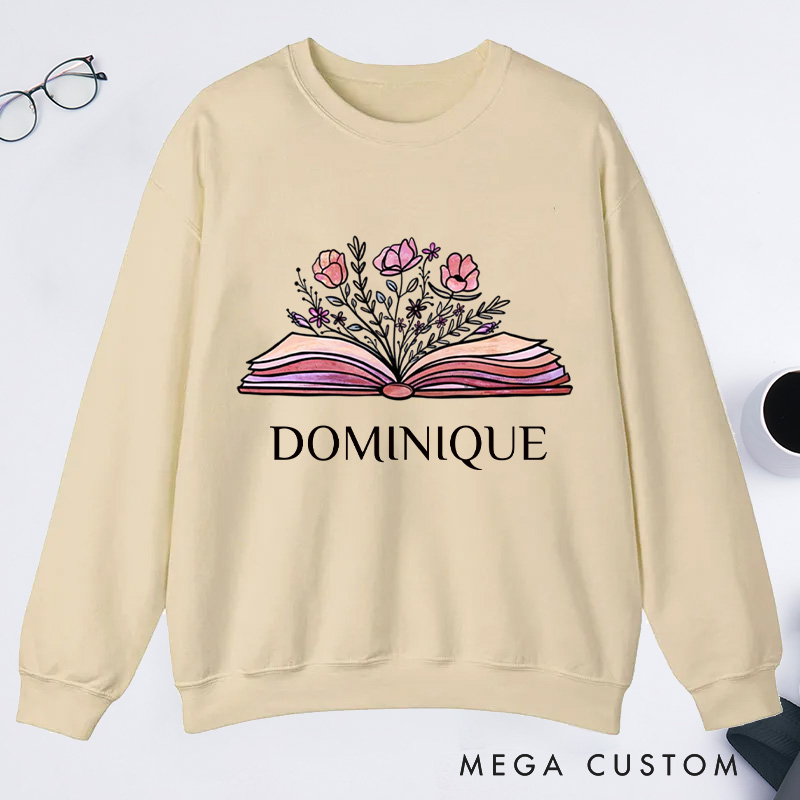 Personalized Flowers Book Classic Sweatshirts Custom Sweatshirts with Name Book Lovers Gift For Librarian Gift Bookworms Gift Reading Gift