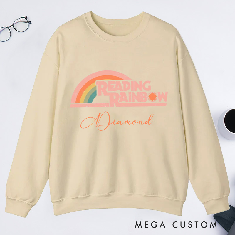 Personalized Reading Rainbow Classic Sweatshirts Love to Read Sweatshirt Custom Bookish Sweatshirt with Name for Book Lover Gift Librarian Gift