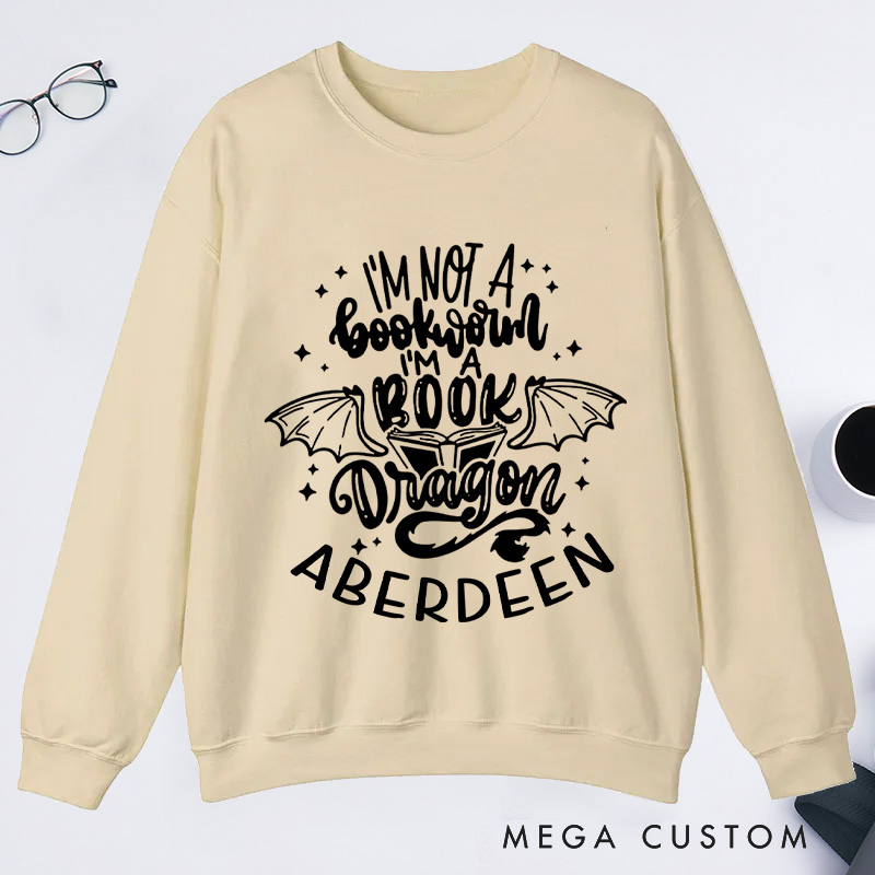Personalized I'm Not A Bookworm I'm A Book Dragon Classic Sweatshirts Bookish Sweatshirt with Name Book Lover Gift Librarian Gift Reader Gift