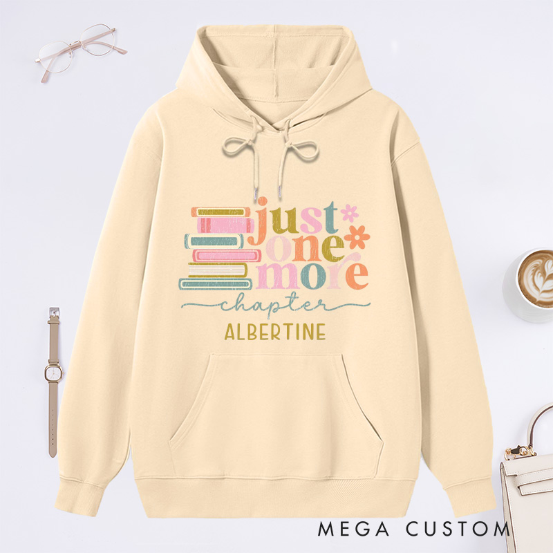 Personalized Just One More Chapter Classic Hoodies Custom Book Lover Hoodies with Name Reading Hoodies Librarian Gift Book Lover Gift