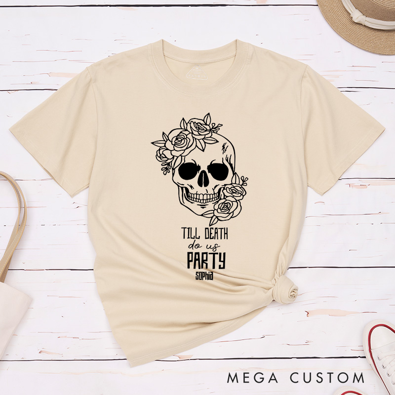 Personalized Bride or Die Flower Skull Matching T-Shirt Bridesmaid Til Death Do Us Party T-Shirt Team Bride T-Shirt Bachelorette Party Gift