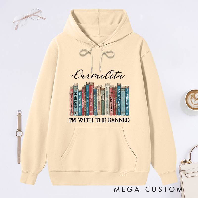 Personalized I'm With The Banned Classic Hoodies Custom Book Lover Hoodies with Name Bookish Hoodies Librarian Gift Book Lover Gift