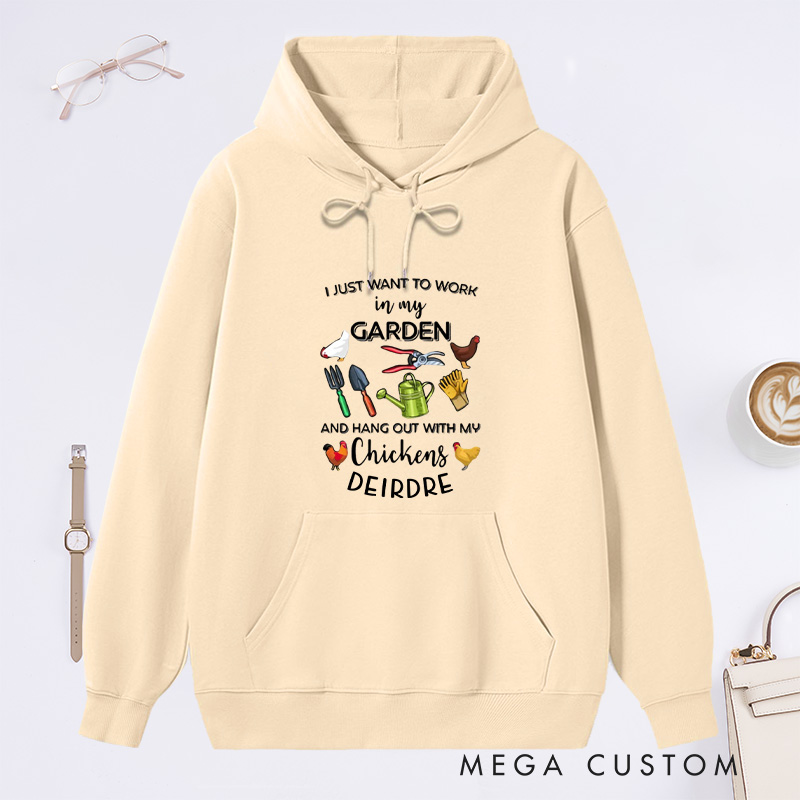 Personalized I Just Want To Work In My Garden And Hangout With My Chickens Classic Hoodies Custom Hoodies with Name Plant Lover Gift Gardening Gift