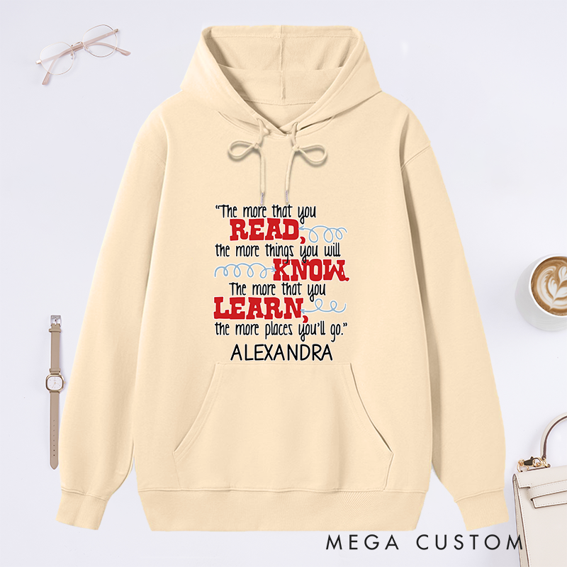 Personalized the More That You Read Classic Hoodies Custom Book Lover Hoodies with Name Reading Hoodies Librarian Gift Book Lover Gift