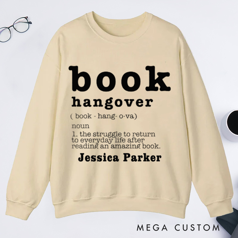 Personalized Book Hangover Classic Sweatshirts Book Lover Gift Reading Shirt Book Lover Gifts Bookworm Gift Bibliophile Shirt Reader Shirt