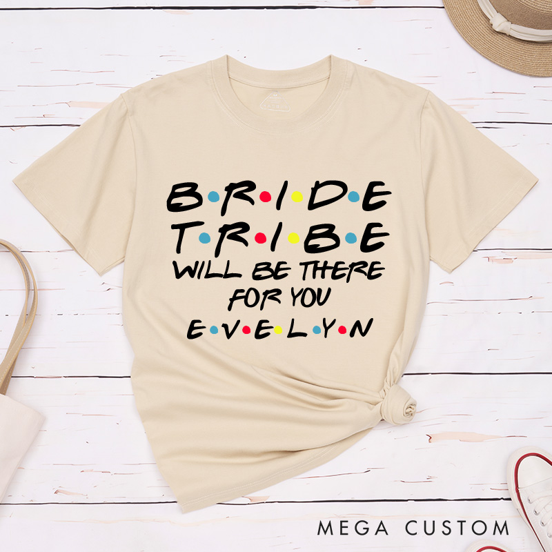 Personalized Bride Found My Lobster Matching T-Shirt Bride Tribe Will Be There for You T-Shirt Bachelorette Party Gift