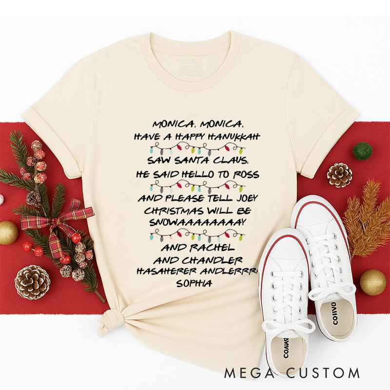 Personalized Classic T-Shirts Monica Have a Happy Hanukkah Christmas Gift Tee Phoebe's Song Tee