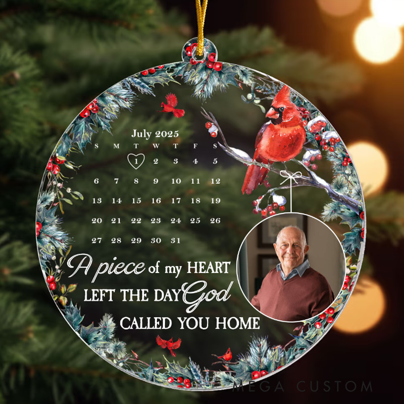 Personalized Acrylic Photo Christmas Ornament A piece of my HEART LEFT THE DAY God CALLED YOU HOME Sympathy Gift for Loss of Father