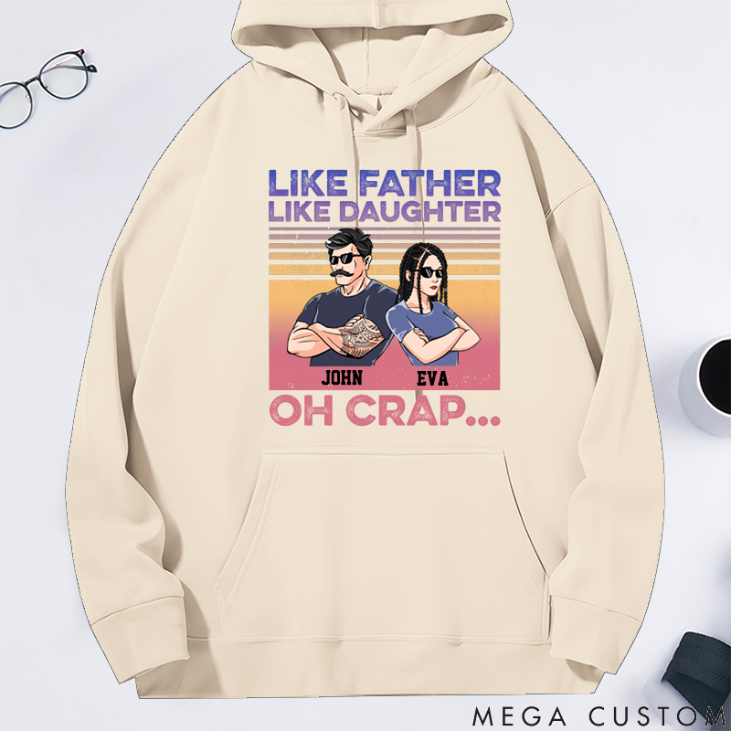 Personalized Classic Hoodie Like Father Like Daughter Theme