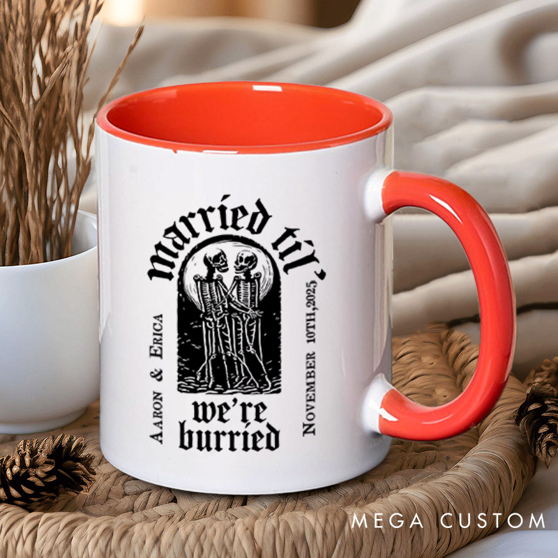 Personalized Married Til We're Burried Matching Skeleton Wedding Couple Mugs