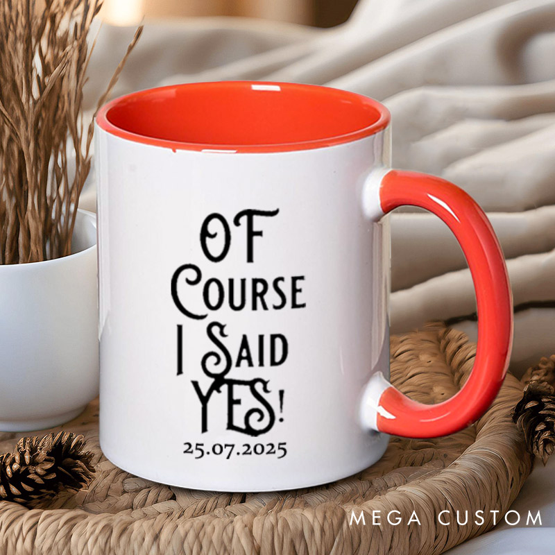 Personalized I Finally Poppd The Question and Of Course I Said Yes Engagement Couple Mugs