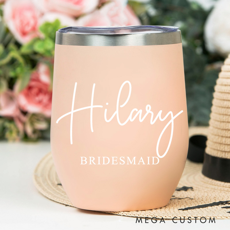 Personalized Bridesmaid Minimalist Wine Tumbler with Name Custom Bride Wine Tumbler Maid of Honor Bachelorette Party Favor Bridal Shower Gift for Her